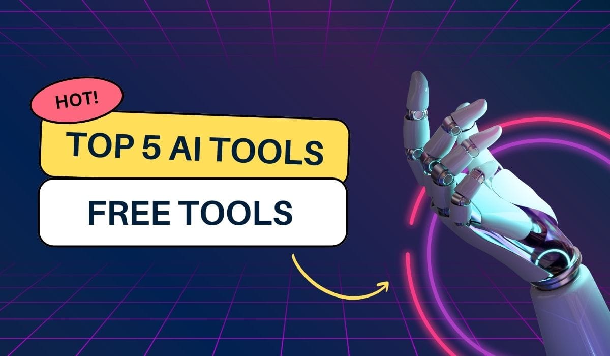 Top 5 AI Tools