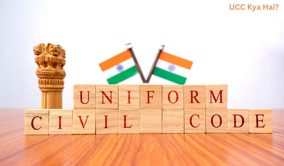 UCC Kya Hai Uniform Civil Code Ka Matlab